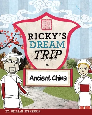 Voyage de rêve de Ricky dans la Chine ancienne - Ricky's Dream Trip to Ancient China