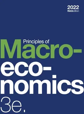 Principes de macroéconomie 3e (couverture rigide, couleur) - Principles of Macroeconomics 3e (hardcover, full color)