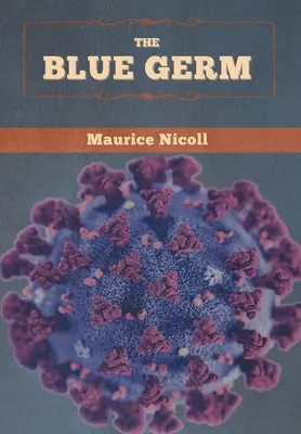 Le germe bleu - The Blue Germ