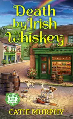 La mort par le whisky irlandais - Death by Irish Whiskey