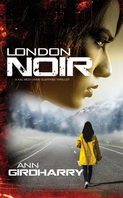 London Noir : un thriller criminel - London Noir: A Crime Thriller