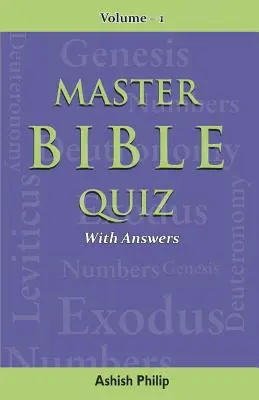 Master Bible Quiz-Vol-1 : avec réponses - Master Bible Quiz-Vol-1: With Answers