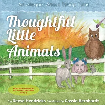 Les petits animaux qui réfléchissent : Une allégorie sur les tours de rôle - Thoughtful Little Animals: An Allegory About Taking Turns