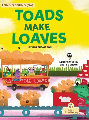 Les crapauds font des pains - Toads Make Loaves