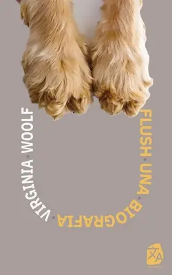 Flush : Une biographie - Flush: Una biografa