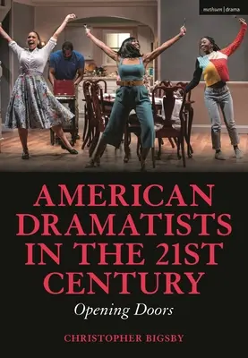 Les dramaturges américains au XXIe siècle : Ouvrir les portes - American Dramatists in the 21st Century: Opening Doors