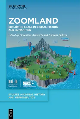 Zoomland : Exploration de l'échelle dans l'histoire et les sciences humaines numériques - Zoomland: Exploring Scale in Digital History and Humanities