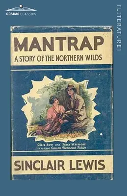 Mantrap : Une histoire de la nature sauvage du Nord - Mantrap: A Story of the Northern Wilds