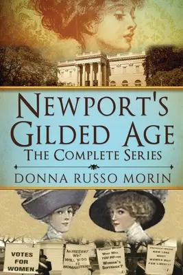 L'âge d'or de Newport : la série complète - Newport's Gilded Age: The Complete Series