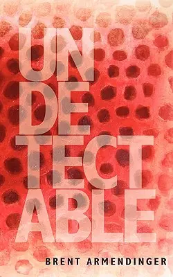 Indétectable - Undetectable