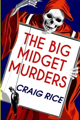 The Big Midget Murders (Les meurtres de gros nains) - The Big Midget Murders