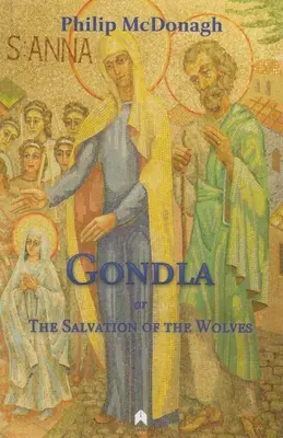 Gondla, ou le salut des loups - Gondla, or the Salvation of the Wolves