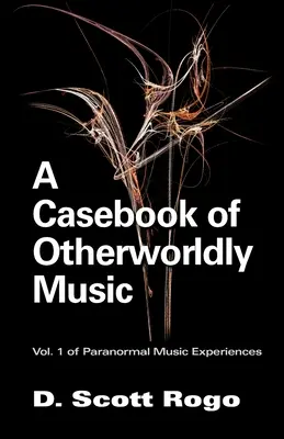 Un recueil de cas de musique d'un autre monde - A Casebook of Otherworldly Music