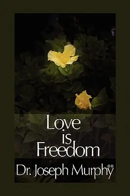 L'amour, c'est la liberté - Love Is Freedom