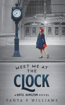 Rencontrez-moi à l'horloge - Meet Me at the Clock