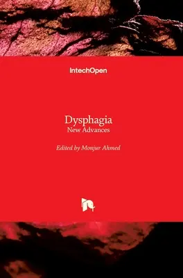 Dysphagie : nouvelles avancées - Dysphagia: New Advances
