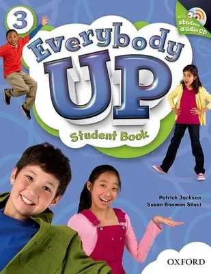 Everybody Up 3 Livre de l'élève avec CD audio : Niveau de langue : Débutant à Intermédiaire élevé. Niveau d'intérêt : Classes de la maternelle à la 6e année. Niveau de lecture approximatif : K-4 - Everybody Up 3 Student Book with Audio CD: Language Level: Beginning to High Intermediate. Interest Level: Grades K-6. Approx. Reading Level: K-4