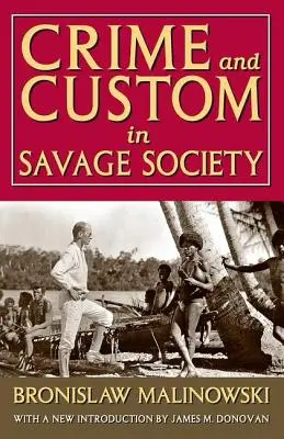 Crime et coutume dans la société sauvage - Crime and Custom in Savage Society