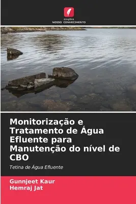 Surveillance et traitement de la gua Efluente pour la gestion du niveau de l'OCB - Monitorizao e Tratamento de gua Efluente para Manuteno do nvel de CBO