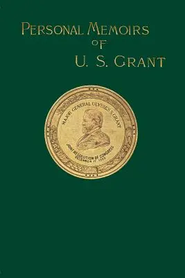 Mémoires personnels de U. S. Grant - Personal Memoirs of U. S. Grant