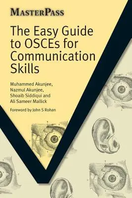 Le guide facile des ECOS pour les compétences en communication - The Easy Guide to OSCEs for Communication Skills