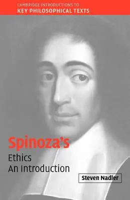 L'éthique de Spinoza : Une introduction - Spinoza's 'Ethics': An Introduction