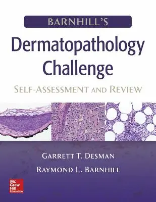 Barnhill's Dermatopathology Challenge : Self-Assessment & Review (en anglais) - Barnhill's Dermatopathology Challenge: Self-Assessment & Review