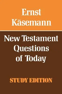 Questions sur le Nouveau Testament pour aujourd'hui - New Testament Questions for Today