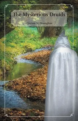 Les mystérieux druides - The Mysterious Druids