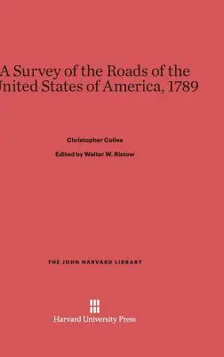 Enquête sur les routes des États-Unis d'Amérique, 1789 - A Survey of the Roads of the United States of America, 1789