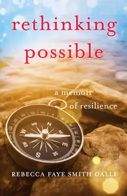 Repenser le possible : Un mémoire de résilience - Rethinking Possible: A Memoir of Resilience