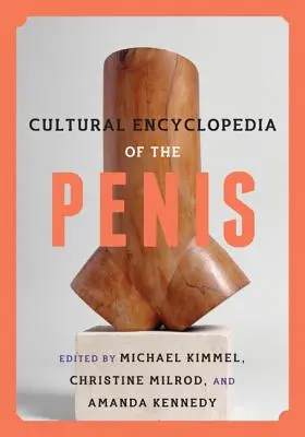 Encyclopédie culturelle du pénis - Cultural Encyclopedia of the Penis