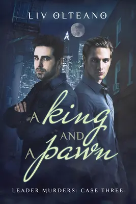 Un roi et un pion : Tome 3 - A King and a Pawn: Volume 3