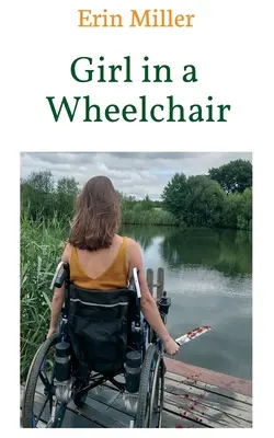 Une fille en fauteuil roulant - Girl in a Wheelchair