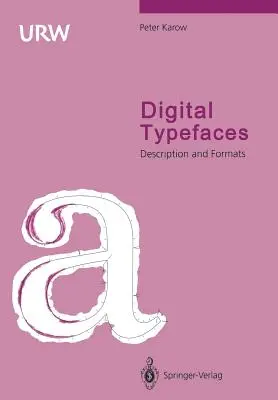 Digital Typefaces : Description et formats - Digital Typefaces: Description and Formats