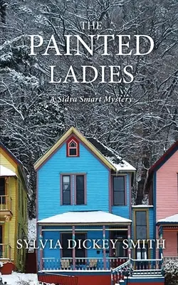 Les dames peintes - The Painted Ladies