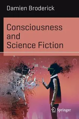 Conscience et science-fiction - Consciousness and Science Fiction