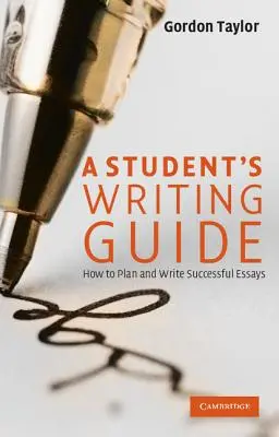 Guide d'écriture de l'étudiant - A Student's Writing Guide