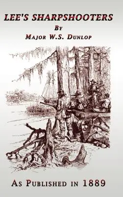 Les tireurs d'élite de Lee - Lee's Sharpshooters