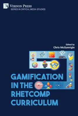 La gamification dans le programme de rhétorique - Gamification in the RhetComp Curriculum