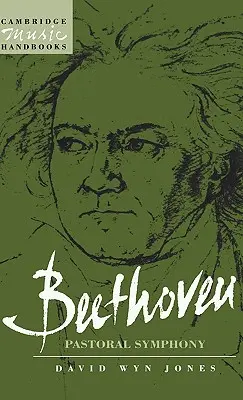 Beethoven : La symphonie pastorale - Beethoven: The Pastoral Symphony