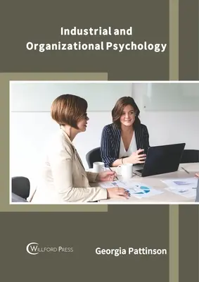 Psychologie industrielle et organisationnelle - Industrial and Organizational Psychology