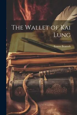 Le portefeuille de Kai Lung - The Wallet of Kai Lung