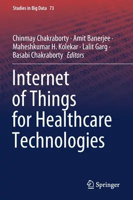 L'internet des objets pour les technologies de la santé - Internet of Things for Healthcare Technologies
