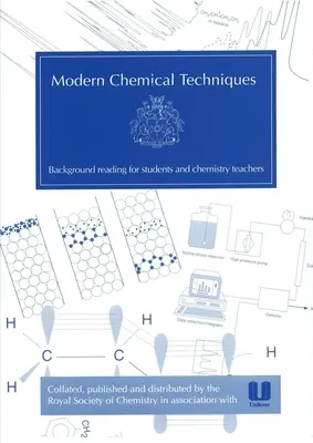 Techniques chimiques modernes : Une référence essentielle pour les étudiants et les enseignants - Modern Chemical Techniques: An Essential Reference for Students and Teachers