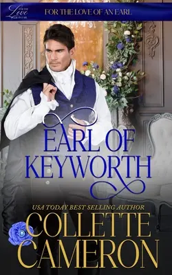 Le comte de Keyworth : Le club des comtes maléfiques - Earl of Keyworth: Wicked Earls' Club