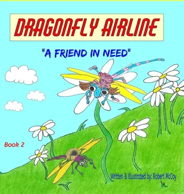 Dragonfly Airline : Un ami dans le besoin« » » - Dragonfly Airline: A friend in need