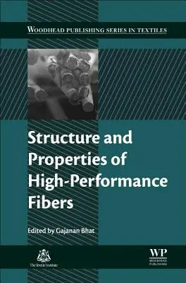 Structure et propriétés des fibres à haute performance - Structure and Properties of High-Performance Fibers