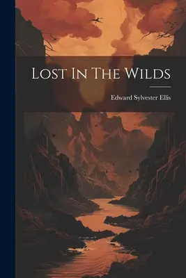 Perdu dans la nature - Lost In The Wilds