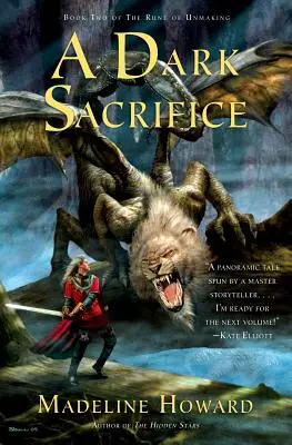 Un sombre sacrifice : Le deuxième livre de la Rune de l'anéantissement - A Dark Sacrifice: Book Two of the Rune of Unmaking